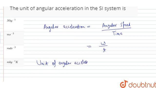 The unit of angular acceleration in the SI system is смотреть онлайн