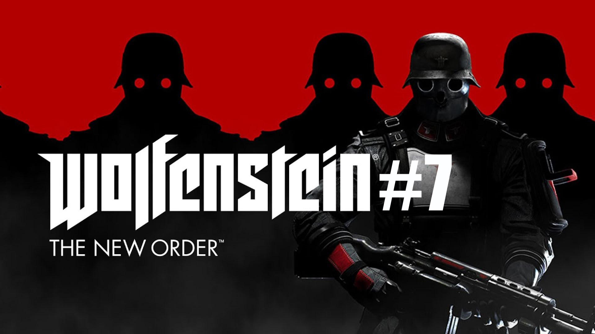 Wolfenstein The New Order. Прохождение. Часть 7.