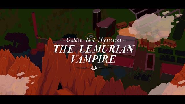 Golden Idol Mysteries: Lemurian Vampire OST | Betrayal and Departure, Evening смотреть онлайн