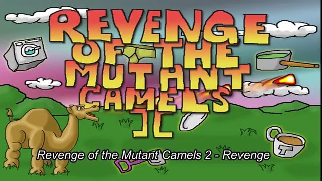 Revenge of the Mutant Camels 2 Soundtrack - Revenge смотреть онлайн
