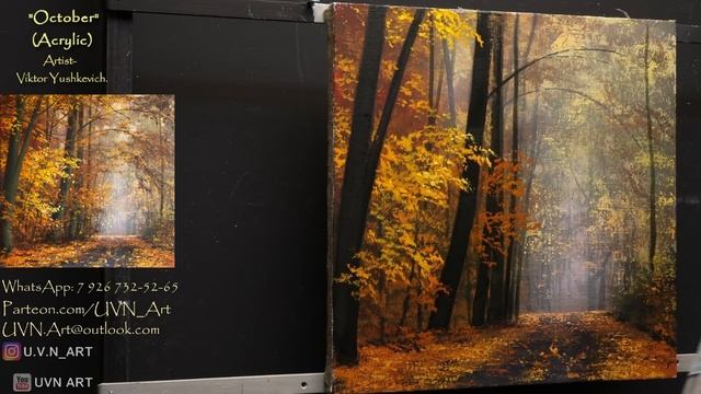 "October" Acrylic. Artist - Viktor Yushkevich. #83 photos in 2021. смотреть онлайн