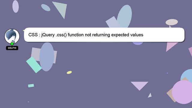 CSS : jQuery .css() function not returning expected values смотреть онлайн