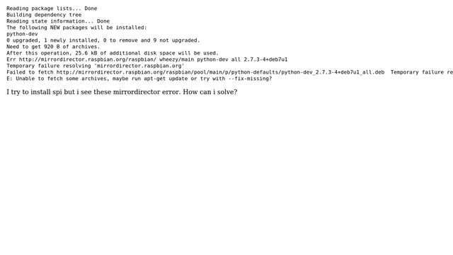 Raspberry Pi: sudo apt-get install python-dev mirror error смотреть онлайн