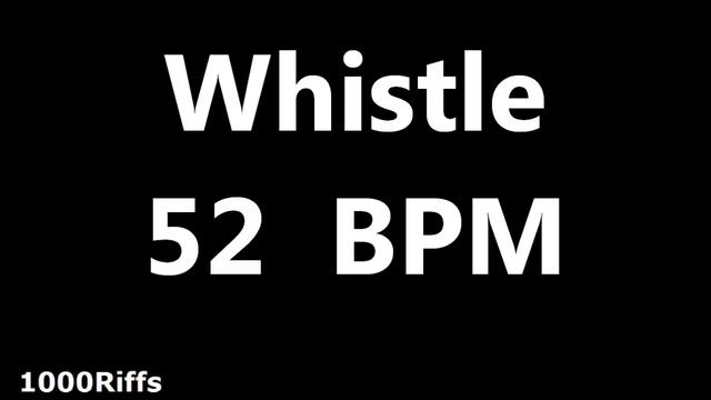 Whistle Metronome : 52 BPM ✓ смотреть онлайн