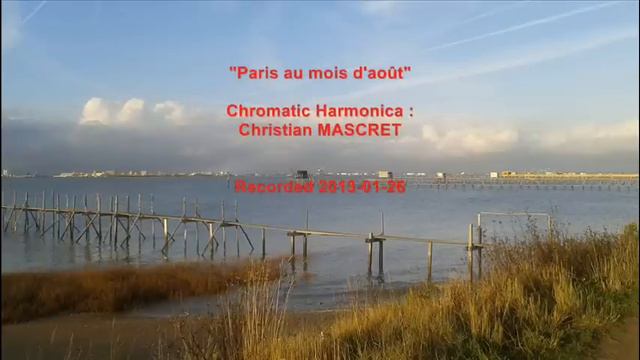 "Paris Au Mois D'août" - chromatic harmonica смотреть онлайн