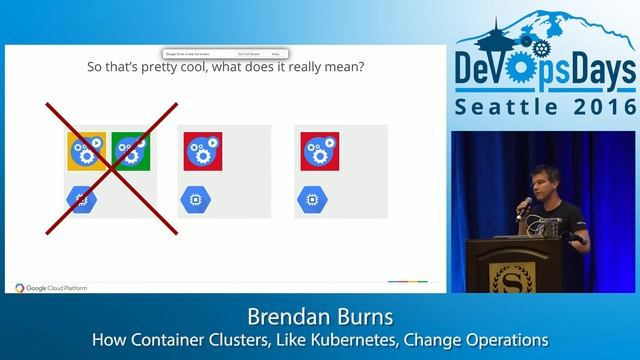 DevOpsDays Seattle 2016 - How Container Clusters, like Kubernetes, ... by Brendan Burns смотреть онлайн