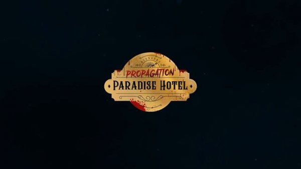 Propagation: Paradise Hotel - Official Reveal Trailer | Upload VR Showcase 2021