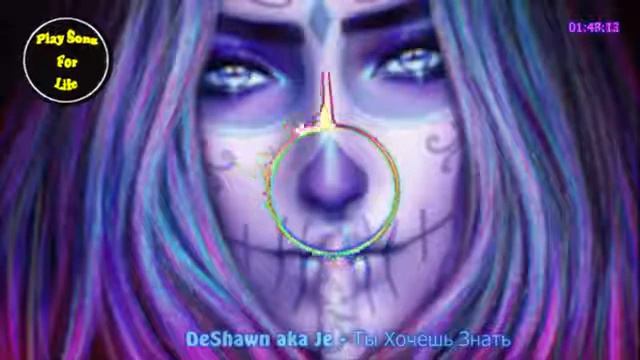 DeShawn a.k.a. Je - Ты Хочешь Знать смотреть онлайн