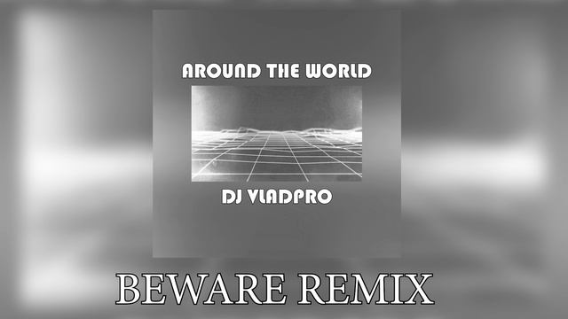 DJ VLADPRO. AROUND THE WORLD (ALBUM)