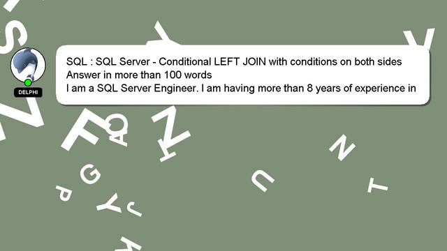 SQL : SQL Server - Conditional LEFT JOIN with conditions on both sides смотреть онлайн