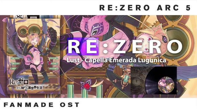 [S3 SPOILERS] Re:Zero - Capella Theme Song (Fanmade) By PocketPaper