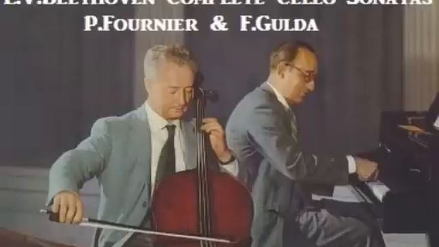 L.V.Beethoven Complete Cello-Sonatas [ P.Fournier & F.Gulda ] (1959) смотреть онлайн