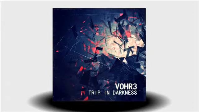 VOHR3 - Trip In Darkness (Ventil Shape Remix) смотреть онлайн