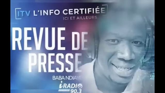 ITV : REVUE DE PRESSE IRADIO DU LUNDI 26 JUIN 2023 AVEC BABA NDIAYE смотреть онлайн