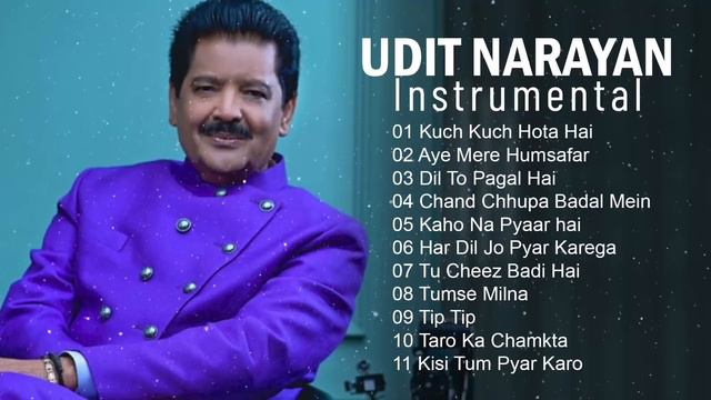 Best Of Udit Narayan Instrumental Songs - Soft Melody Music - 90`s Instrumental Songs