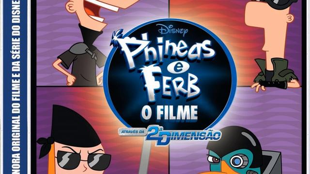 Phineas e Ferb - Nova Realidade (Trilha Sonora) смотреть онлайн