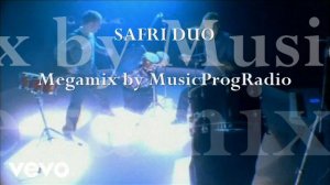 Safri Duo Megamix by MusicProgRadio.mp3