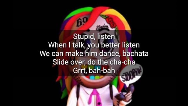 6IX9INE-GOBBA (Lyrics)