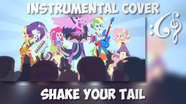 Equestria Girls - Rainbow Rocks - "Shake Your Tail" (Alex376 Instrumental Remix)