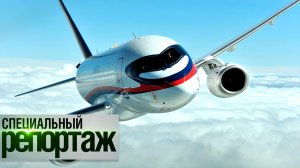Новейший самолет Sukhoi Superjet New. Будущее российской авиации