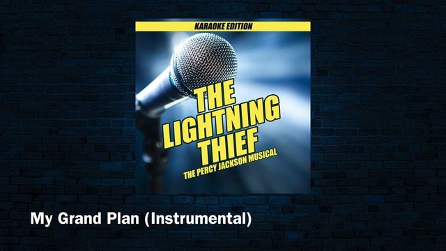 The Lightning Thief (Karaoke Edition): My Grand Plan (Instrumental) смотреть онлайн