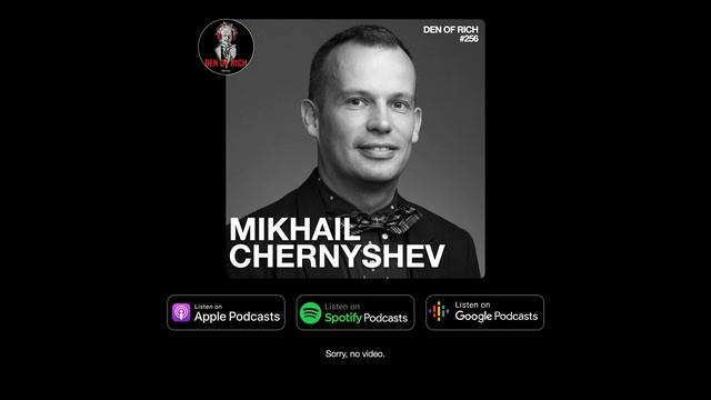 Den Of Rich #256 - Михаил Чернышев | Dodo Pizza, маркетинг, FoodTech, интернет, семейные традиции
