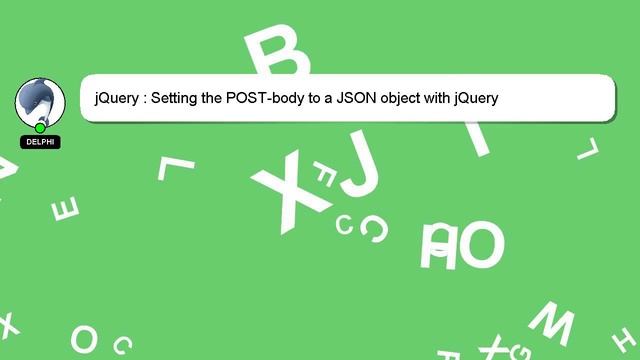 jQuery : Setting the POST-body to a JSON object with jQuery смотреть онлайн