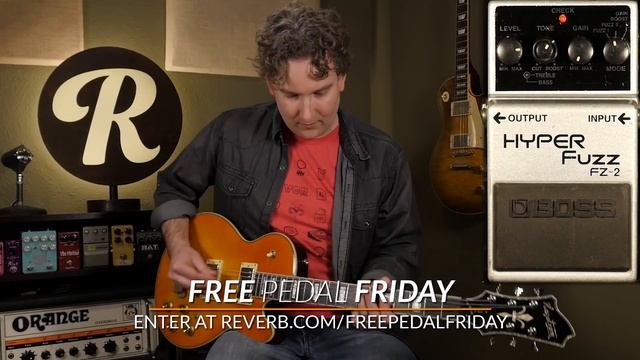 Free Pedal Friday: Vintage Boss FZ-2 Hyper Fuzz | Reverb Giveaway смотреть онлайн