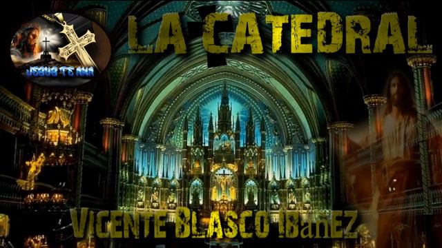 ✍️ (AUDIOLIBRO) PART6📜 LA CATEDRAL por Vicente Blasco Ibáñez desarrolla en la ciudad de Valencia смотреть онлайн