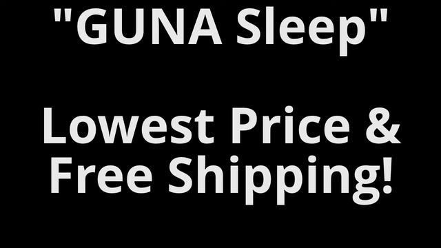 Buy Guna Sleep Online, Lowest Price, Free Shipping on orders over $50. смотреть онлайн