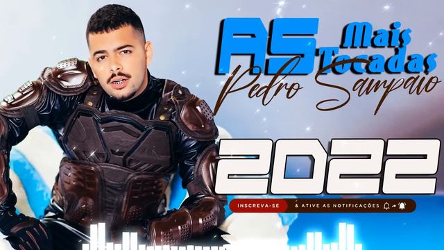 PEDRO SAMPAIO - O MELHOR - FUNK 2022 (TOP HITS) / PEDRO SAMPAIO 2022 / MÚSICA ENTRETENIMENTO