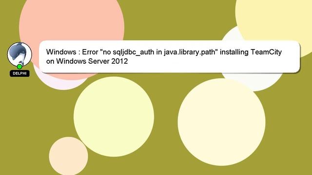 Windows : Error "no sqljdbc_auth in java.library.path" installing TeamCity on Windows Server 2012 смотреть онлайн