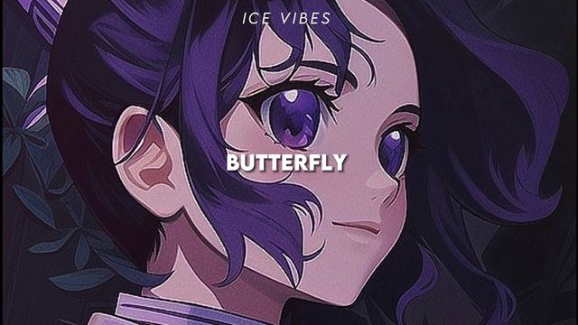 Butterfly (speed up) | ay ay ay, I'm your little butterfly смотреть онлайн