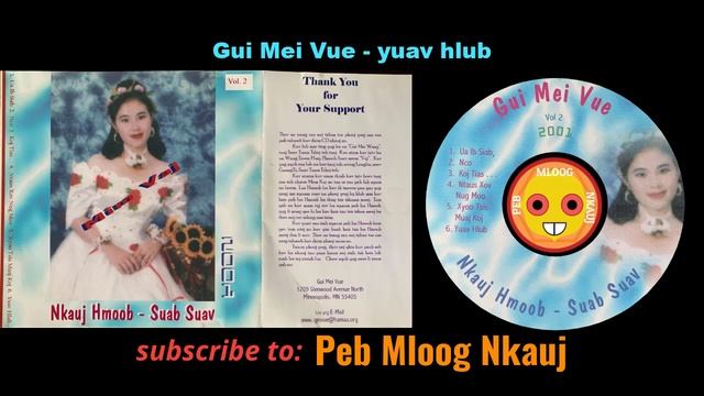 Hmong Classic Nkauj Hmoob Suab Suav Gui Mei Vue - yuav hlub смотреть онлайн