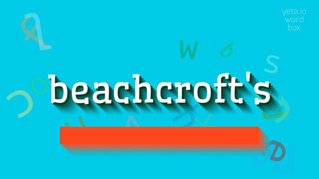 HOW TO SAY BEACHCROFT'S? #beachcroft's смотреть онлайн
