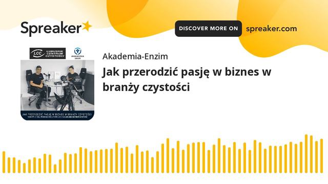 Jak Przerodzić Pasję W Biznes W Branży Czystości?