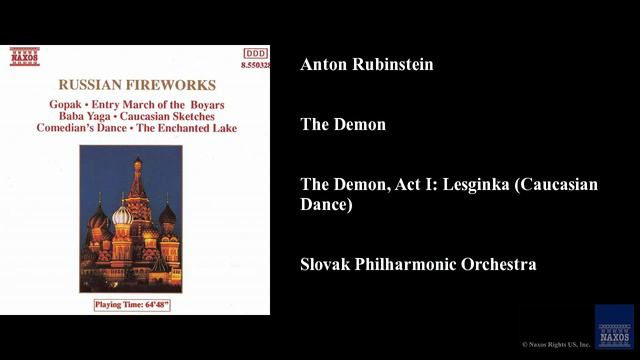 Anton Rubinstein, The Demon, The Demon, Act I: Lesginka (Caucasian Dance) смотреть онлайн