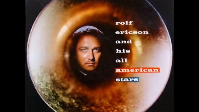 Rolf Ericson & His American Stars - This Time the Dream's on Me смотреть онлайн