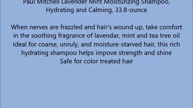 Paul Mitchell Lavender Mint Moisturizing Shampoo, Hydrating and Calming, 33 8 ounce смотреть онлайн