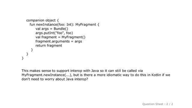 Android : Kotlin - idiomatic way to create a Fragment newInstance pattern смотреть онлайн