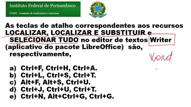 Informática Tecla de atalho Ctrl+F, Ctrl+H, Ctrl+A Writer LibreOffice IFPE CVEST 2019 смотреть онлайн