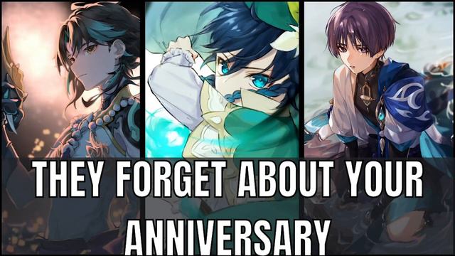 They forget your anniversary - genshin impact x listener asmr смотреть онлайн