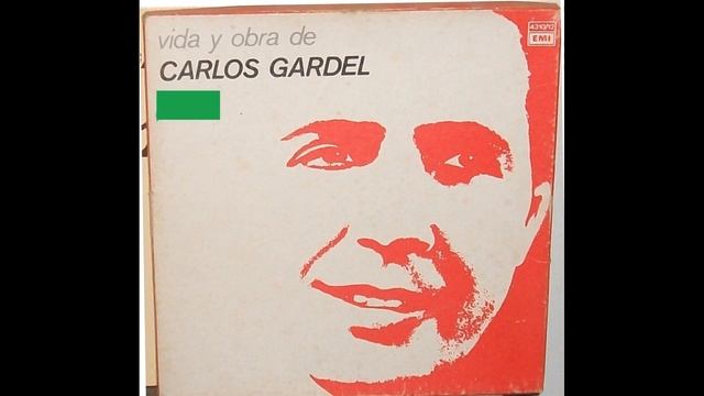 Carlos Gardel -El Tango De La Muerte- -Reedicion del Coleccionista 2018- смотреть онлайн