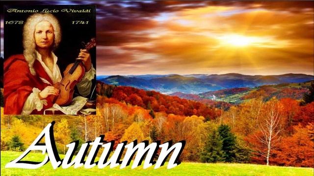Очень Красивая Музыка! Антонио Вивальди: Времена Года, Осень, ор 8 No 3 фа мажор, Allegro смотреть онлайн