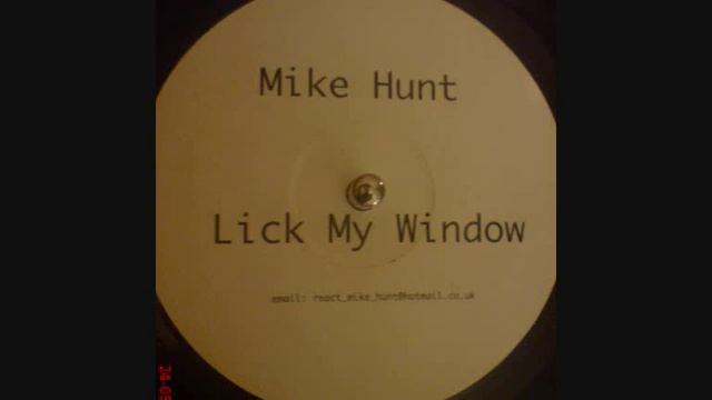 Mike Hunt Lick my window смотреть онлайн