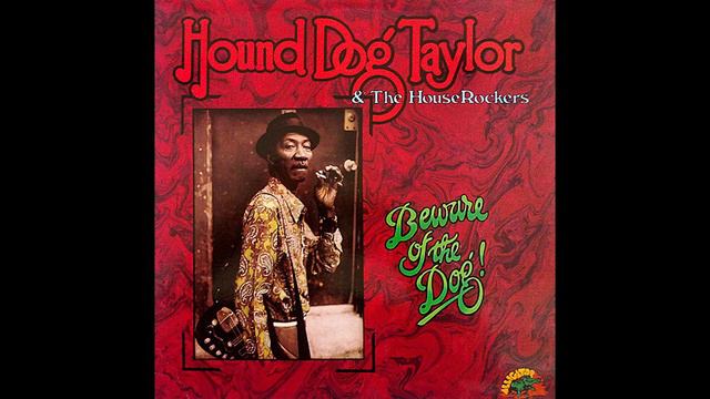 Hound Dog Taylor and The House Rockers - Kitchen Sink Boogie смотреть онлайн