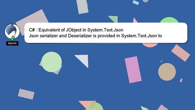 C# : Equivalent of JObject in System.Text.Json смотреть онлайн