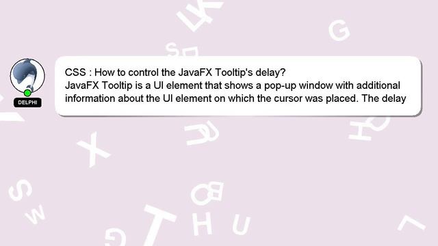 CSS : How to control the JavaFX Tooltip's delay? смотреть онлайн