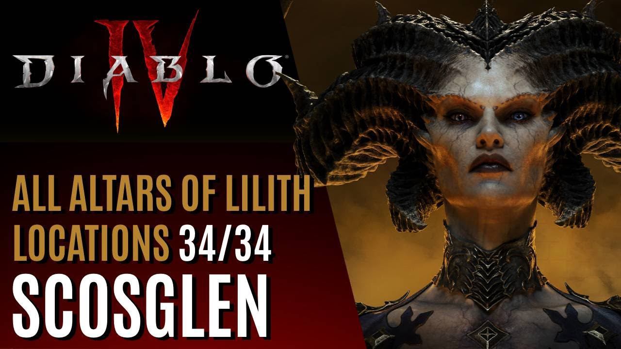 All Altars of Lilith Locations - Scosglen Guide - Diablo 4 смотреть онлайн