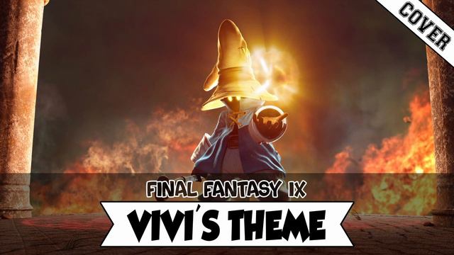 Final Fantasy IX - Vivi's Theme (Orchestral Cover) смотреть онлайн